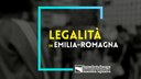 Legalità: le attività della Regione Emilia-Romagna